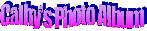 Cathy's Photo Album